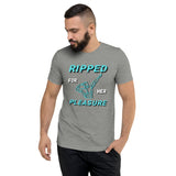 RIPPED FOR HER PLEASURE MEN'S TEE