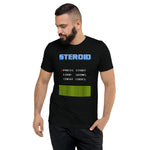 STEROID - MEN'S TEE